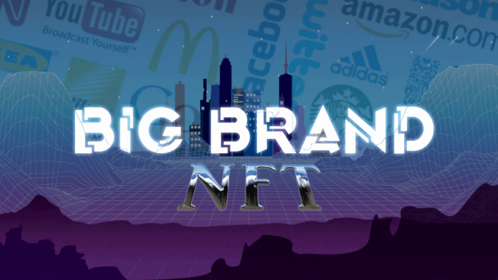 Big Brand NFTs are Unleasing a Future of Web 3 Art World