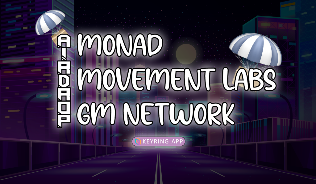 Unlock 3 Big Airdrops - Monad, Movement Labs, GM Network thumb